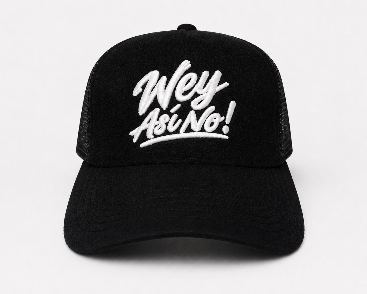 Wey Así No! Hat