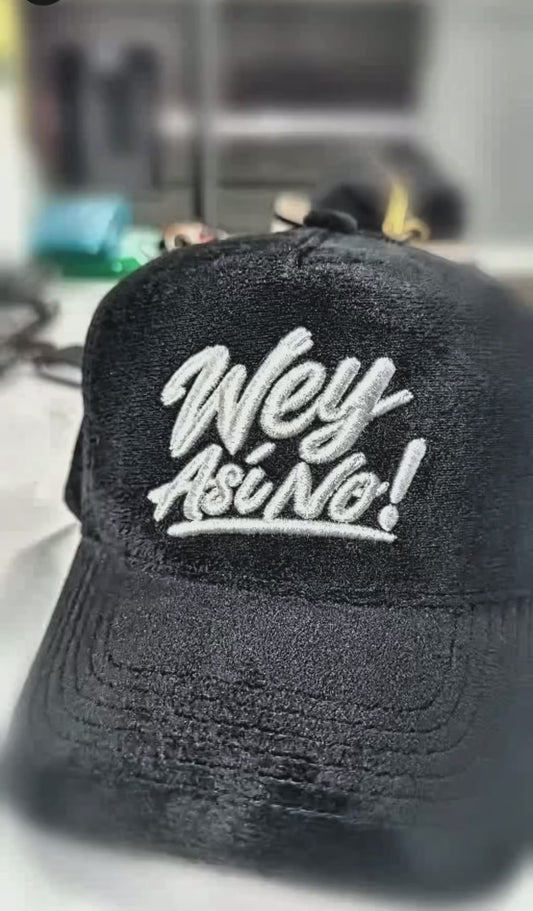 Wey Así No! Hat